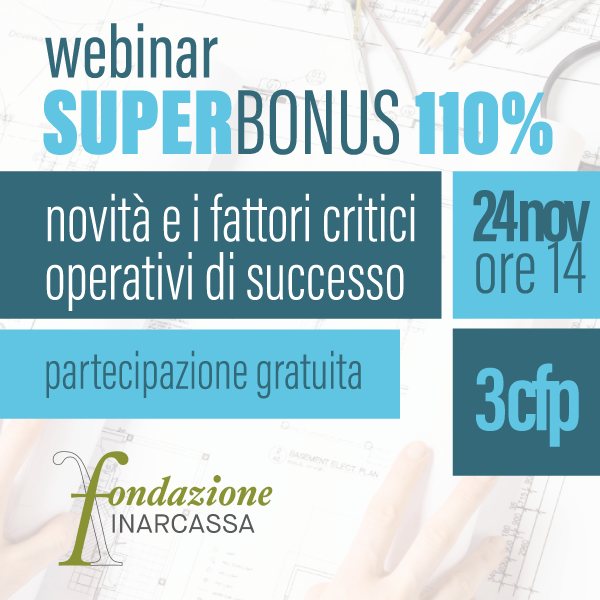 SUPERBONUS 110%: novità e i fattori critici operativi di successo