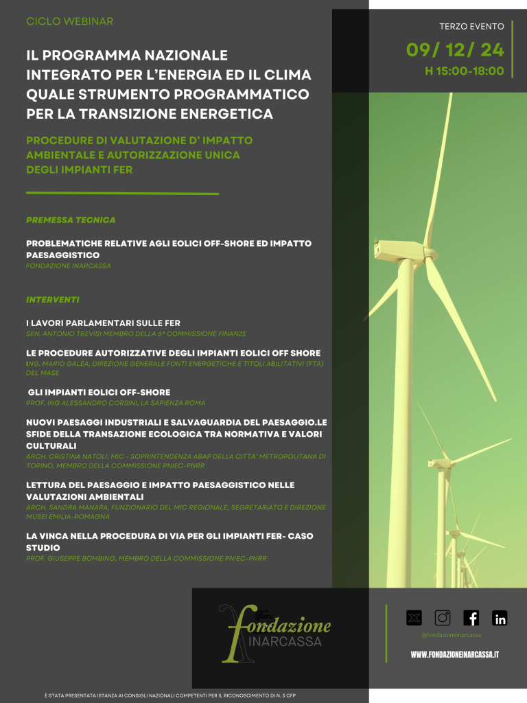 IL PROGRAMMA NAZIONALE INTEGRATO PER L’ENERGIA ED IL CLIMA QUALE STRUMENTO PROGRAMMATICO PER LA TRANSIZIONE ENERGETICA – 3° GIORNATA