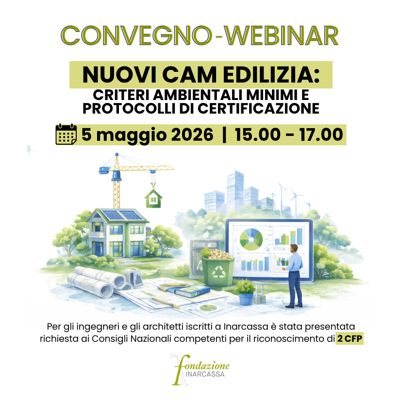 Nuovi CAM Edilizia – Lezione 2: Criteri Ambientali Minimi e protocolli di certificazione