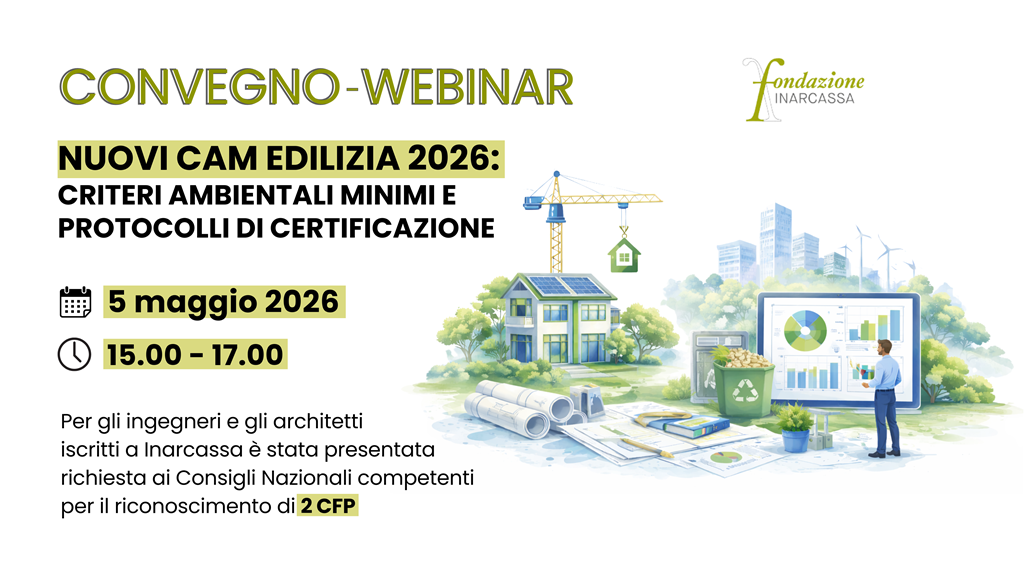Nuovi CAM Edilizia – Lezione 2: Criteri Ambientali Minimi e protocolli di certificazione