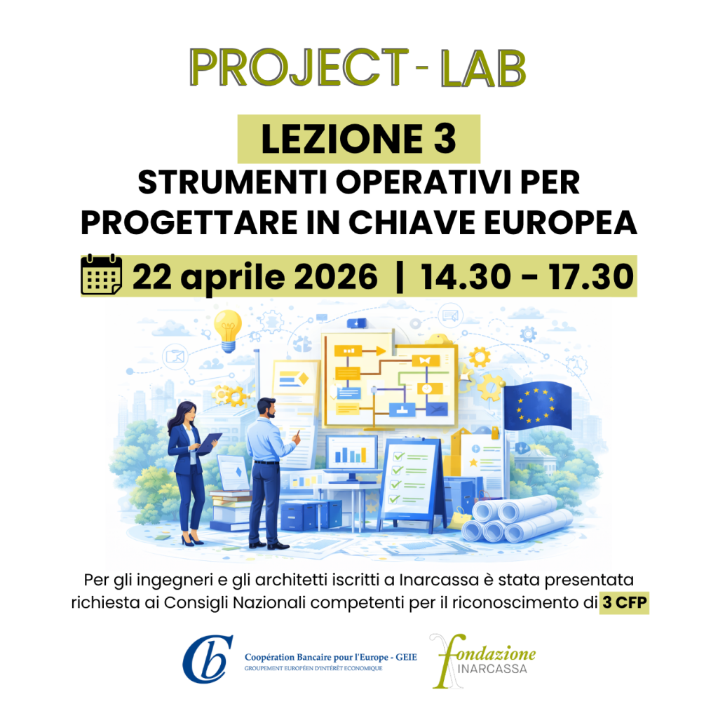 Project Lab – Lezione 3: Strumenti operativi per progettare in chiave europea