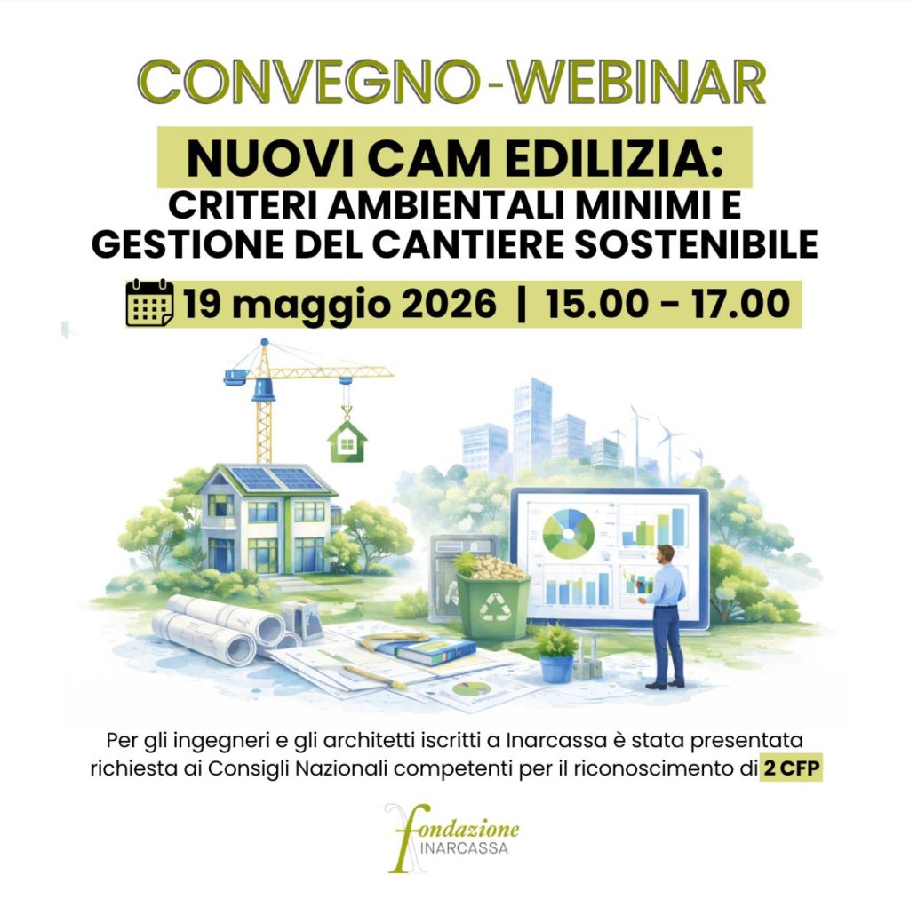 NUOVI CAM EDILIZIA Criteri ambientali minimi e gestione del cantiere sostenibile